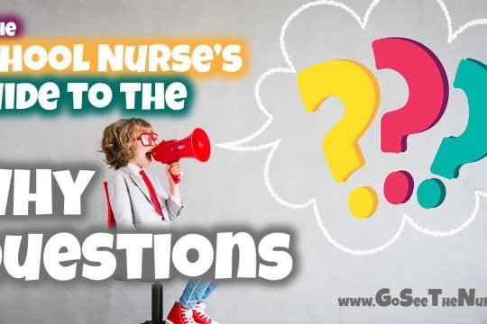 school nurse guide to the why question