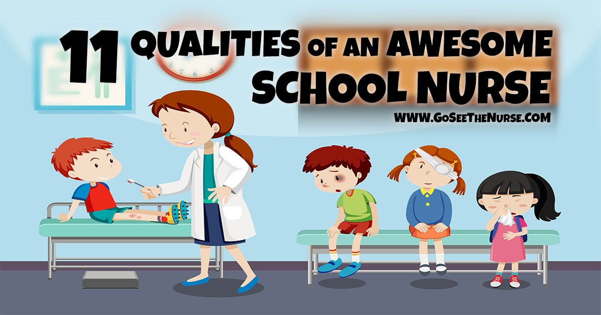 Qualities Awesome School Nurse
