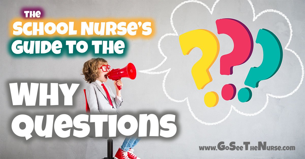 school nurse guide to the why question