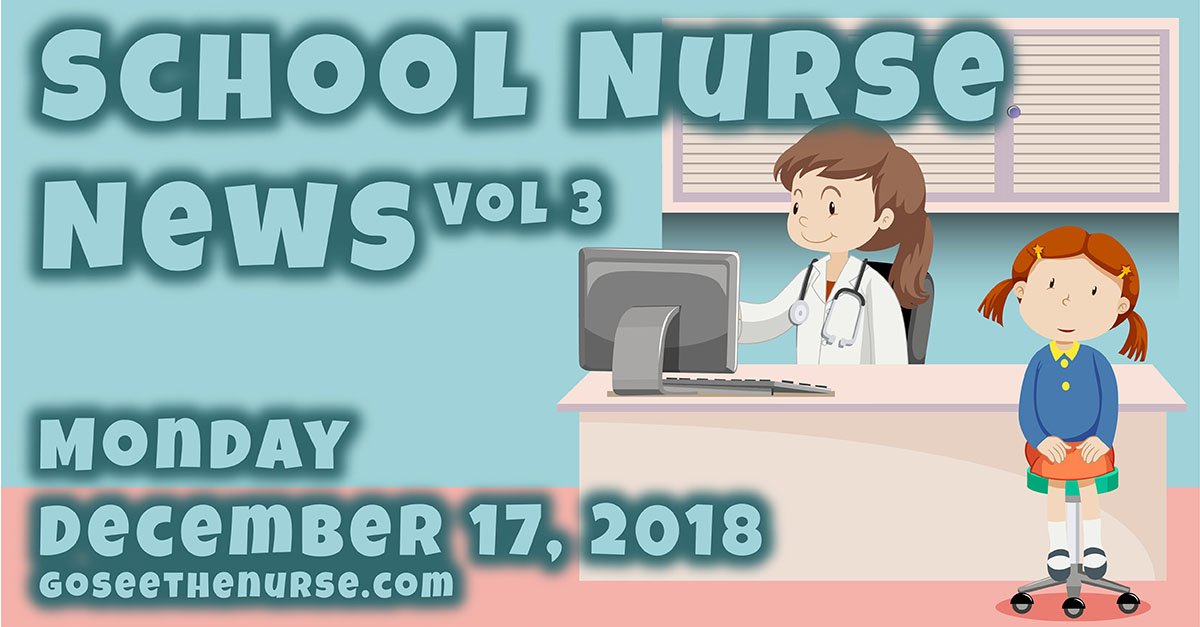 go see the nurse, goseethenurse.com, school nurse, nursing news, nurse, news