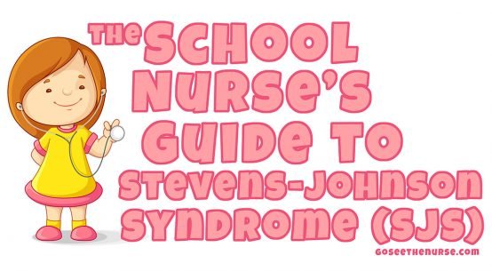 school nurse guide stevens johnson syndrome sjs