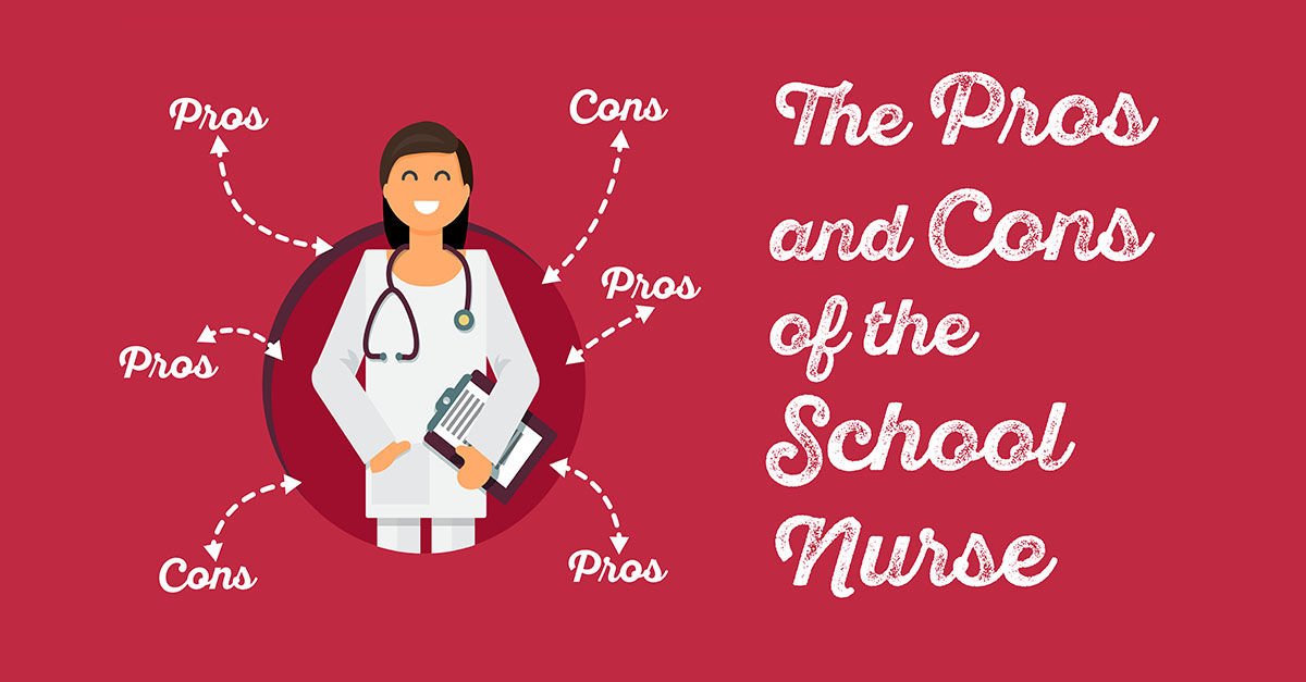 Pros and Cons of School Nursing – Go See The Nurse